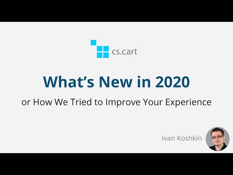 CS-Cart in 2020—How We Improved Your Experience