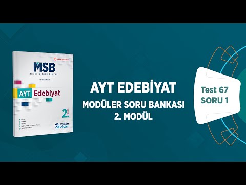 AYT Edebiyat Moduler Soru Bankası Modul 02 Test 67 Soru Çözümleri