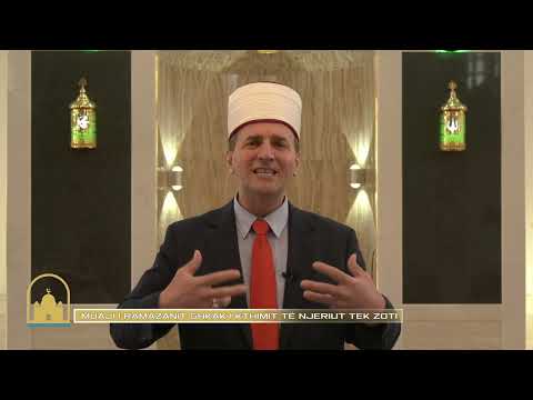 Ramazani 2022 - Mesazhi i imamit të Xhamisë së Vjetër në Çegran, Mr. Xhevdet Neziri