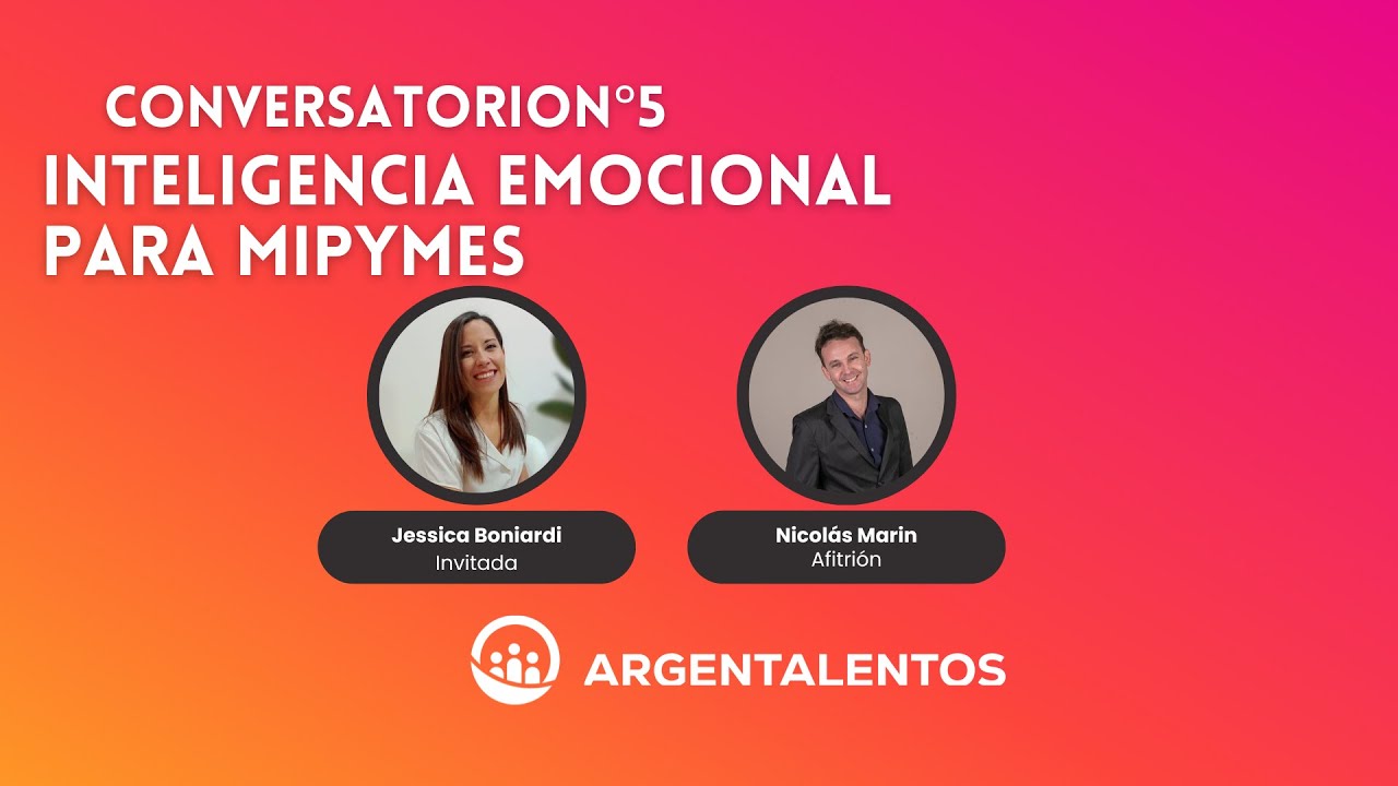 5 - Inteligencia Emocional (Jessica Boniardi) - ARGENTALENTOS