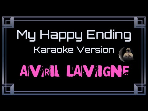 Avril Lavigne • My Happy Ending (CC Karaoke / Instrumental)