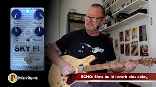 Video thumbnail for Alexander Sky Fi Reverb with Brett Kingman by ProGuitarShopDemos