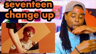 SEVENTEEN _ SVT LEADERS | CHANGE UP MV | REACTION!!(세븐틴)