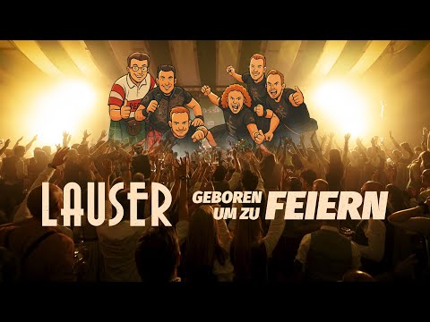 Die Lauser – Geboren um zu feiern (Live auf der Wiener Kaiser Wiesn)