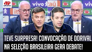 ‘O que me chamou a atenção nessa convocação do Dorival foi que…’; lista da Seleção provoca debate