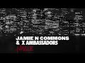 Jungle (feat Jamie N Commons) - X Ambassadors
