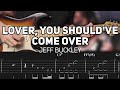 Jeff Buckley Lover You Should Ve Come Over Guitar Lesson With TAB