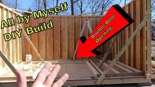 How to Frame Shed Walls with Double Doors – 12x16 DIY Shed One Man Build (No Helper)