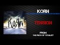 Korn - Tension [Lyrics Video]