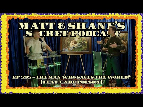 Ep 595 - The Man Who Saves The World? (feat. Gabe Polsky)
