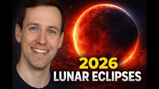 The Year of the Blood Moon 2026’s Lunar eclipse!