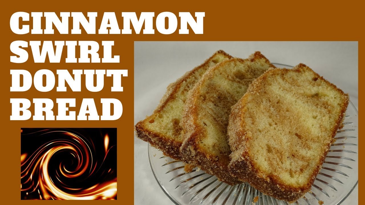 Cinnamon Swirl Donut Bread Recipe