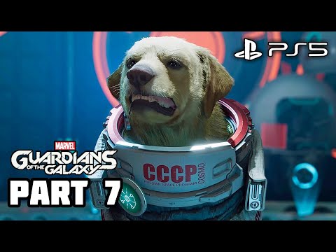 MARVEL'S GUARDIANS OF THE GALAXY Gameplay Walkthrough - Part 7 [PS5 60FPS]