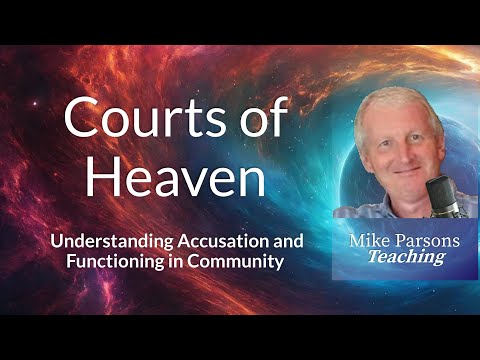 Courts of Heaven: Understanding Accusation & Functioning in Community