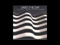 Saves The Day - A Drag in D Flat