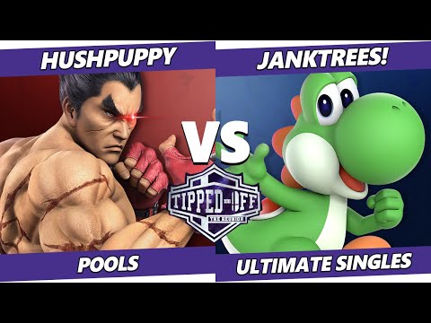 Tipped Off: Reunion - Hushpuppy (Kazuya) Vs. JankTrees! (Yoshi) SSBU Ultimate Tournament
