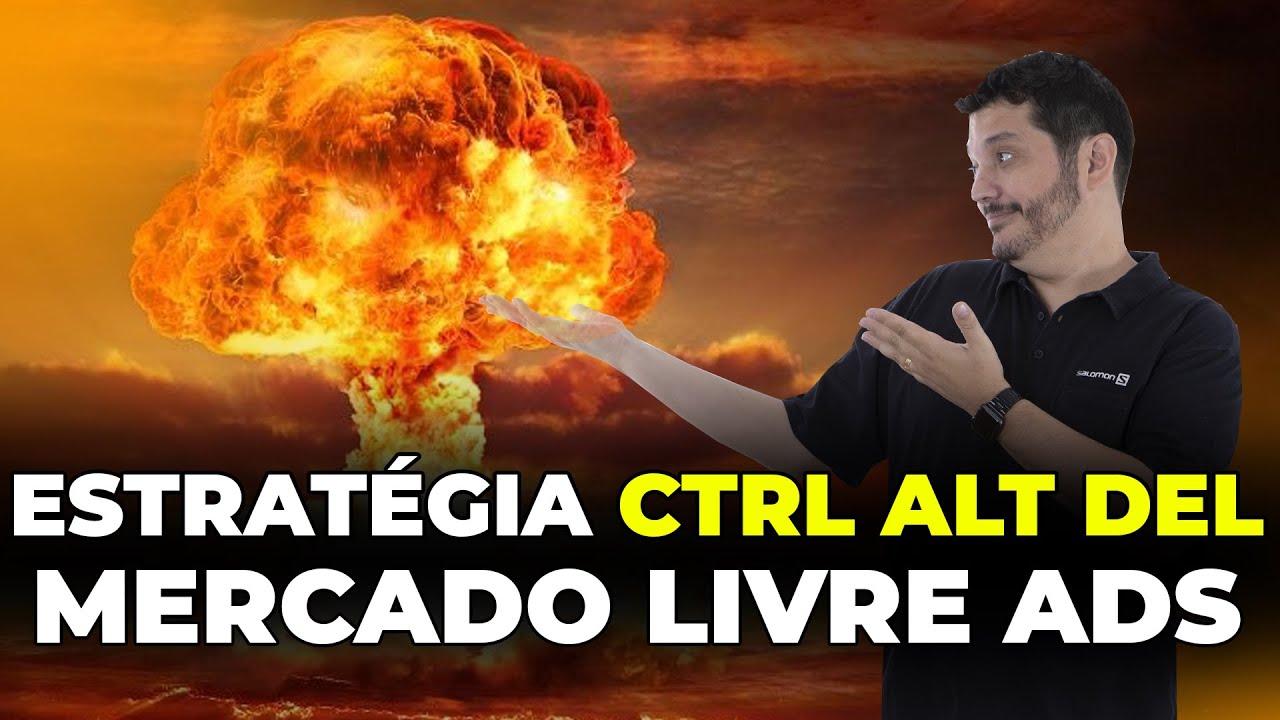 Estratégia de Ads Ctrl Alt Del para Anúncios com Product Ads no Mercado Livre.