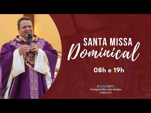 Santa Missa Dominical com Pe. Avelino às 08h