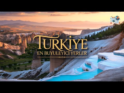 Türkiye'nin En Büyüleyici Yerleri | Belgesel Tadında Yolculuk
