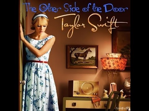 The Other Side Of The Door - Taylor Swift