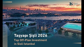Sisli Tasyapi 2026 | أفضل استثمار Off-Plan في شيشلي اسطنبول