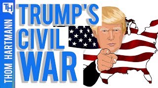 Will Trump Cause A Civil War?