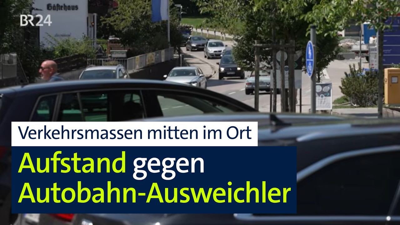 Aufstand gegen Ausweichsverkehr mitten durch den Ort | Abendschau | BR24