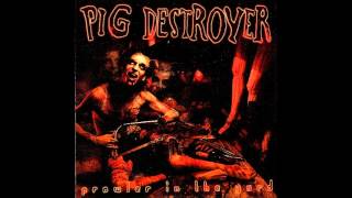 Pig Destroyer - Strangled With A Halo
