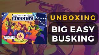 Big Easy Busking Board Game Unboxing | DaniCha