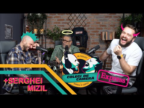 Colegi de cameră | EP. 32 | Ediția Express | invitat: SERGHEI MIZIL