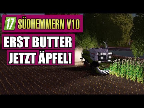 LS17 Südhmmern 10.0 #71 -Erst Butter jetzt Äpfel - Landwirtschaft Simulator 17