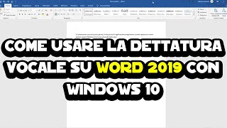Come usare la dettatura vocale su Word 2019 con Windows 10