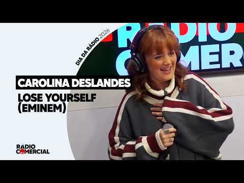 Rádio Comercial | Carolina Deslandes canta "Lose Yourself" - Especial Dia Mundial da Rádio