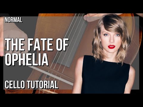 How to play The Fate of Ophelia by Taylor Swift on Cello (Tutorial)