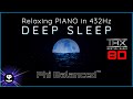 Deep Sleep With Relaxing Piano In THX 8D Spatial Audio 432Hz