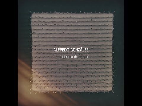 Alfredo González - Colisión de Trailers (la paciencia del faquir)