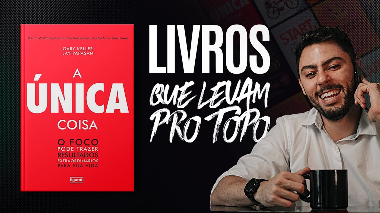 [CLUBE DO LIVRO] Live 1/4 - Livro ''A Única Coisa''
