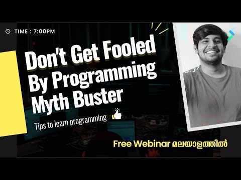 Don't Get Fooled By Programming Myth | Webinar - Malayalam