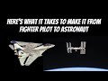 Here’s What it Takes to Make it From Fighter Pilot to Astronaut