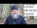 A LIVING OR DEAD FAITH?