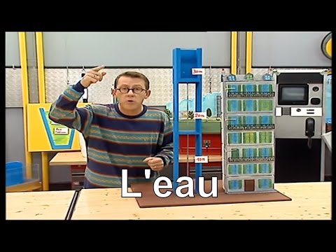 Comment l'eau monte-t-elle dans les étages ? - C'est pas sorcier