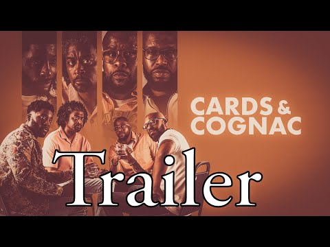 Cards & Cognac (Official Trailer)
