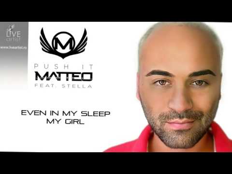 Matteo feat  Stella   Push it Official New Single)