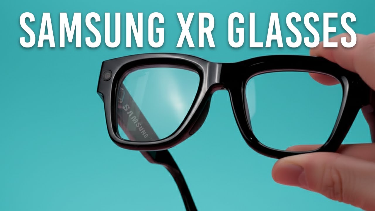 Samsung and Android XR smart glasses development roadmap for 2026