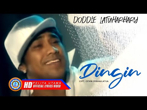 Doddie Latuharhary - DINGIN (Official Lyric Video)