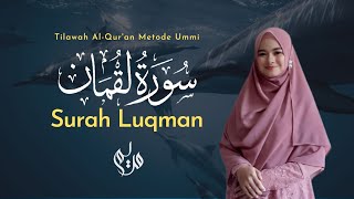 Download lagu Surat Luqman - Metode Ummi mp3