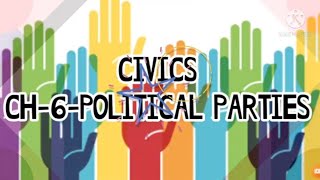 CBSE||Class-10 Social Science(CIVICS)|| Ch-6 POLITICAL PARTIES||PART-1