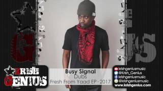 Busy Signal - Dubs - February 2017