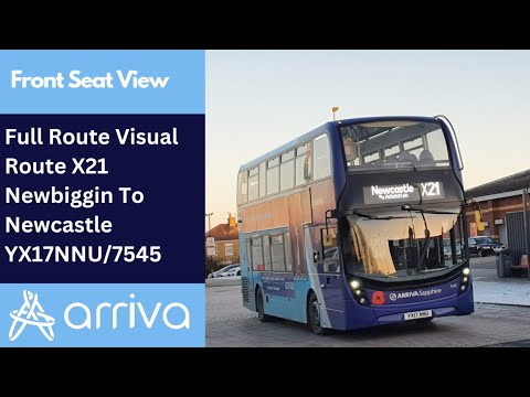 Full Route Visual | Arriva Northumbria Bus Route X21 - Newbiggin To Newcastle | YX17NNU/7545