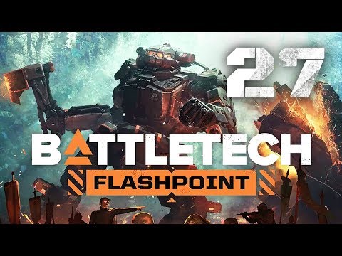 The Steel Beast (Flashpoint) - Battletech Flashpoint DLC Career Mode Playthrough #27